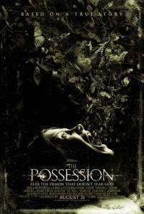 The Possession 2012 horror movie based on a true story poster