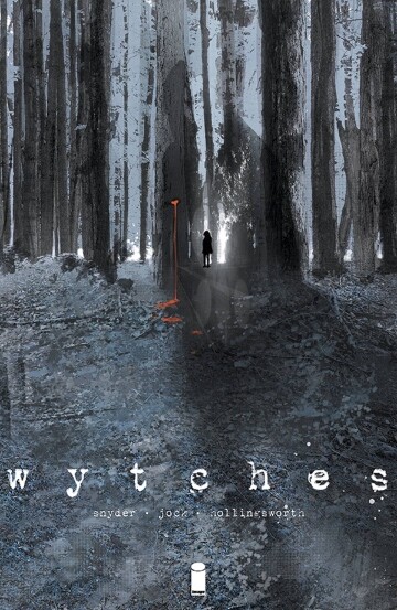 Wytches book cover with creepy dark forest