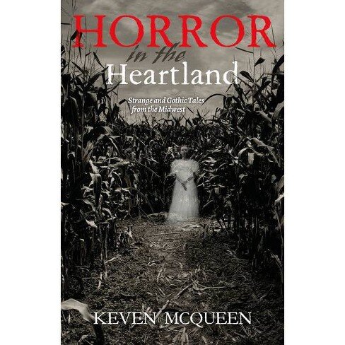 Horror in the Heartland strange Gothic Tales from the Midwest book cover