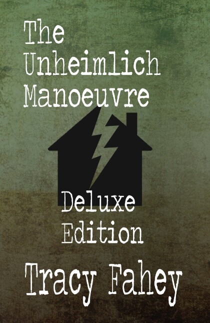 The Unheimlich Manoeuvre book cover with house