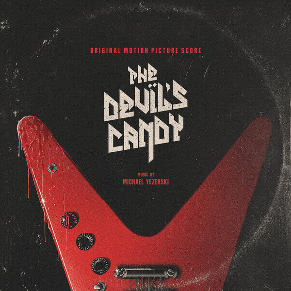 The Devil’s Candy (2017) - Michael Yezerski soundtrack cover image with bloody guitar
