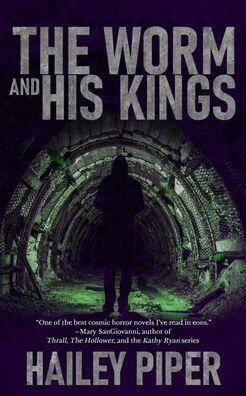 The Worm and His Kings horror book cover