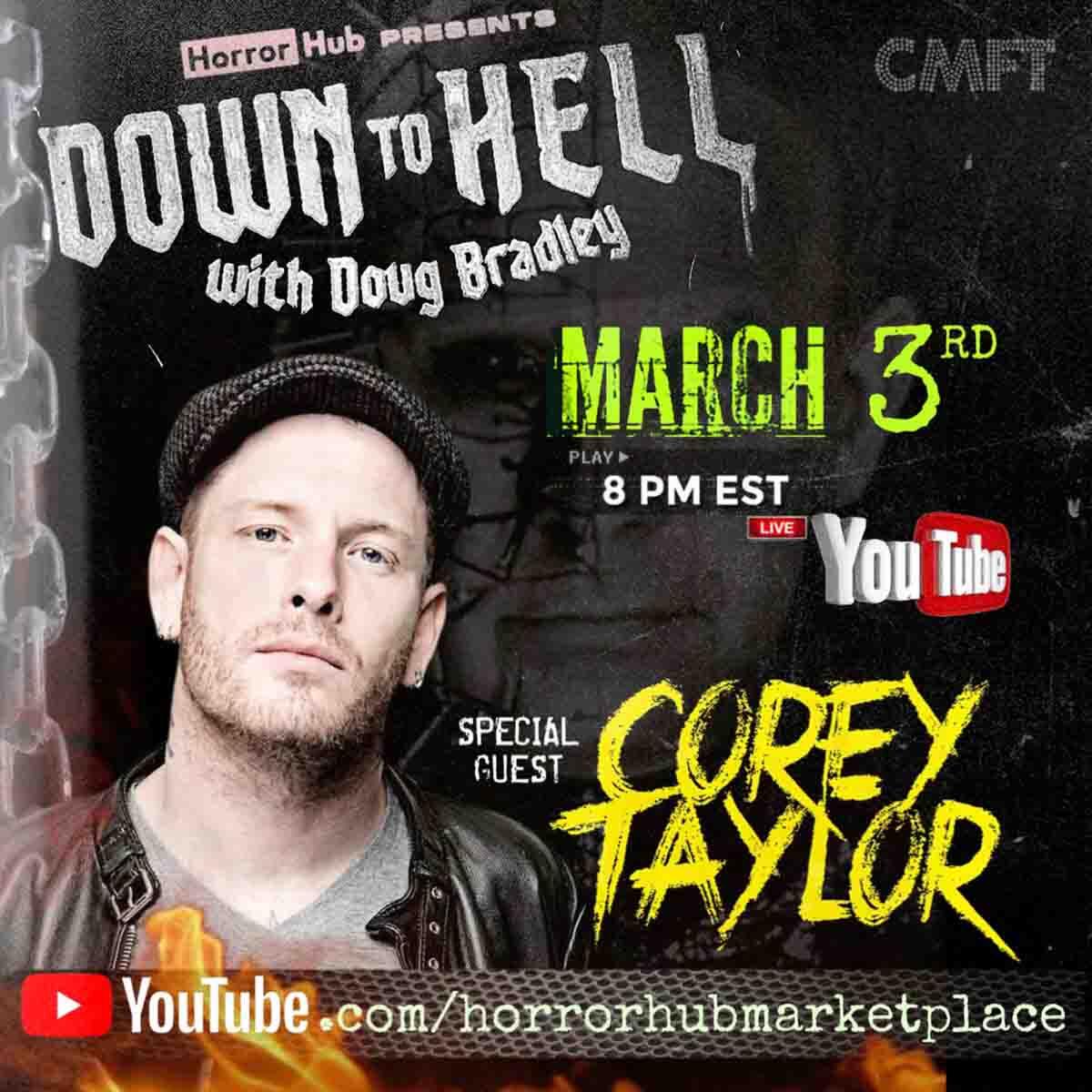 Corey Taylor Down To Hell Promo
