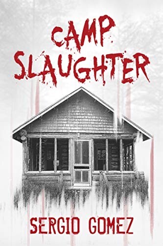Book cover for Camp Slaughter by Sergio Gomez